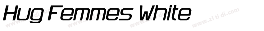 Hug Femmes White字体转换
